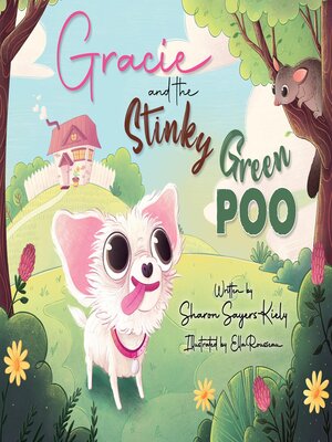 cover image of Gracie and the Stinky Green Poo